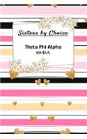 Sisters By Choice Theta Phi Alpha