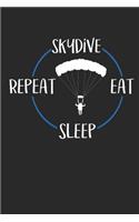 Skydive Eat Sleep Repeat