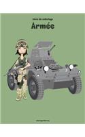 Livre de coloriage Armée 1: (1 Armée)
