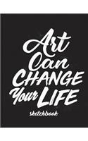 Art Can Change Your Life Sketchbook