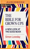 Bible for Grown-Ups