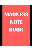 Madness Notebook