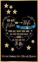 To My Police Wife, I Love You for All That You Are, All That You Have Been, and All You Are Yet to Be