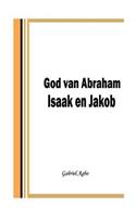 God van Abraham, Isaak en Jakob