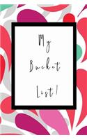 My Bucket List