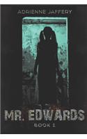 Mr. Edwards: (a Chilling Supernatural Horror)