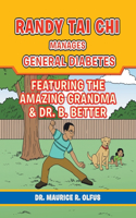Randy Tai Chi Manages General Diabetes