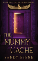 Mummy Cache