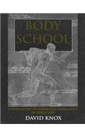 Body School