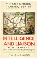 Intelligence and Liaison