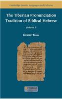 Tiberian Pronunciation Tradition of Biblical Hebrew, Volume 2