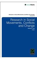 Research in Social Movements, Conflicts and Change: (38 Research in Social Movements, Conflicts and Change)