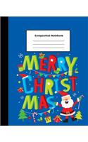 Composition Notebook: Smiling Santa Merry Christmas on Blue Wide Ruled Note