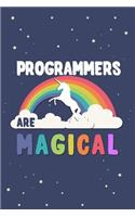 Programmers Are Magical Journal Notebook
