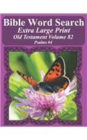 Bible Word Search Extra Large Print Old Testament Volume 82: Psalms #4