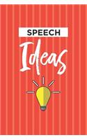 Speech Ideas Notebook