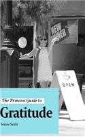 The Princess Guide to Gratitude