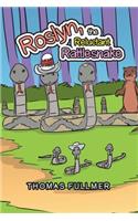 Roslyn, the Reluctant Rattlesnake