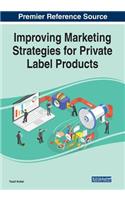 Improving Marketing Strategies for Private Label Products