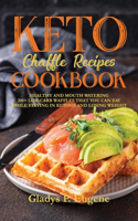 Keto Chaffle Recipes Cookbook