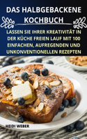 Halbgebackene Kochbuch