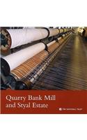 Quarry Bank Mill and Styal Estate, Cheshire