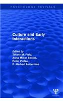 Culture and Early Interactions