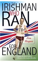The Irishman Who Ran for England