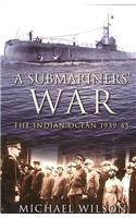 A Submariners' War