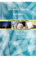 Information Security Indicators A Complete Guide - 2020 Edition