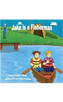 Jake Is a Fisherman