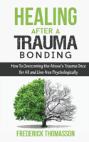 Healing After a Trauma Bonding