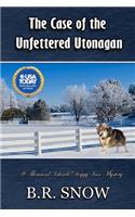 Case of the Unfettered Utonagan