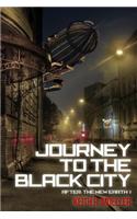 Journey to the Black City