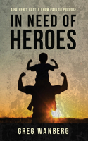 In Need of Heroes