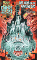 Dungeon Crawl Classics Empire of the East #1 - Hunt For the Howling God