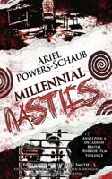 Millennial Nasties
