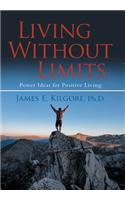 Living Without Limits