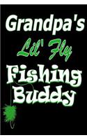 Grandpa's Lil' Fly Fishing Buddy (Green)