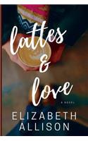 Lattes and Love