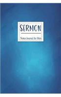 Sermon Notes Journal for Men: Bible Notebook & Prayer Requests Journal. Worship Tool to record, Remember, Reflect, Planner, Organizer. Hand Lettering Notebook.Christian Gift. 6x9