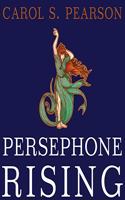 Persephone Rising