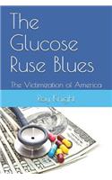 Glucose Ruse Blues