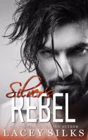 Silver's Rebel: Billionaire Bodyguard Brothers