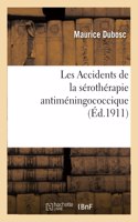 Les Accidents de la sérothérapie antiméningococcique