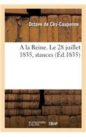 a la Reine. Le 28 Juillet 1835, Stances