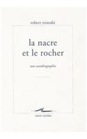 La Nacre Et Le Rocher