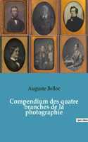 Compendium des quatre branches de la photographie