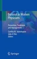 Burnout in Women Physicians