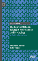 Representational Fallacy in Neuroscience and Psychology